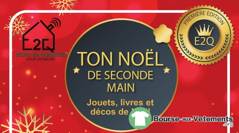 Ton noël de seconde main - bourse aux jouets et déco de noel