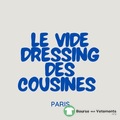 Vide dressing des cousines